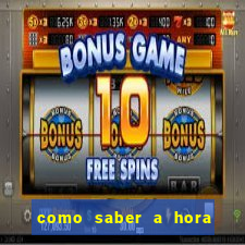 como saber a hora certa de jogar no tiger fortune